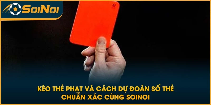 kèo thẻ phạt