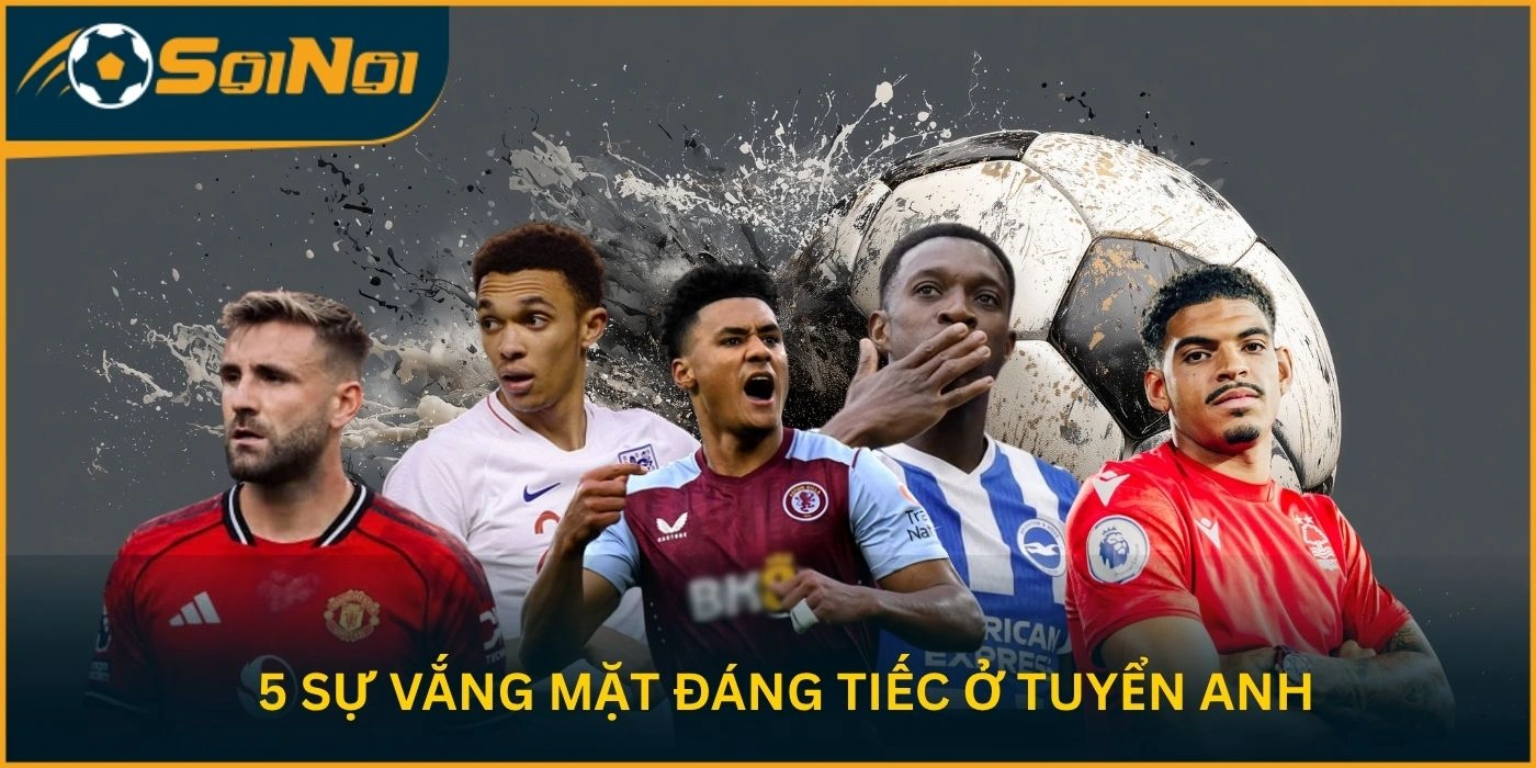 Danh Sách Tuyển Anh Gây Bão: 5 Sự Vắng Mặt Khiến Người Hâm Mộ Ngỡ Ngàng