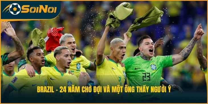 Brazil – 24 Năm Chờ Đợi Và Một Ông Thầy Người Ý
