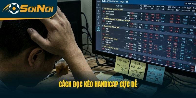 Cách đọc kèo Handicap cực dễ