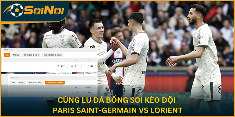Cùng Lu Đá Bổng soi kèo hai đội