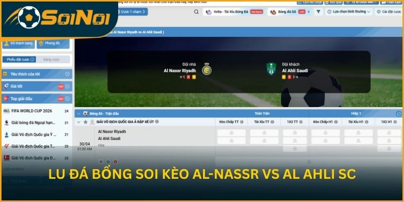 Lu Đá Bổng soi kèo trận đấu Al-Nassr vs Al Ahli SC