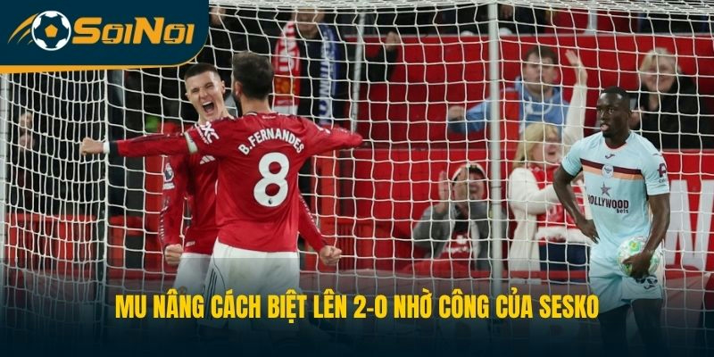 MU nâng cách biệt lên 2-0 nhờ công của Sesko