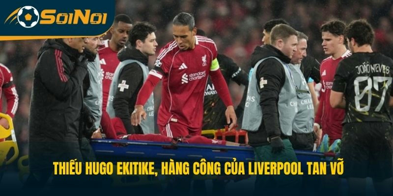 Thiếu Hugo Ekitike, hàng công của Liverpool tan vỡ