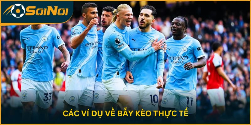 Các ví dụ về bẫy kèo thực tế