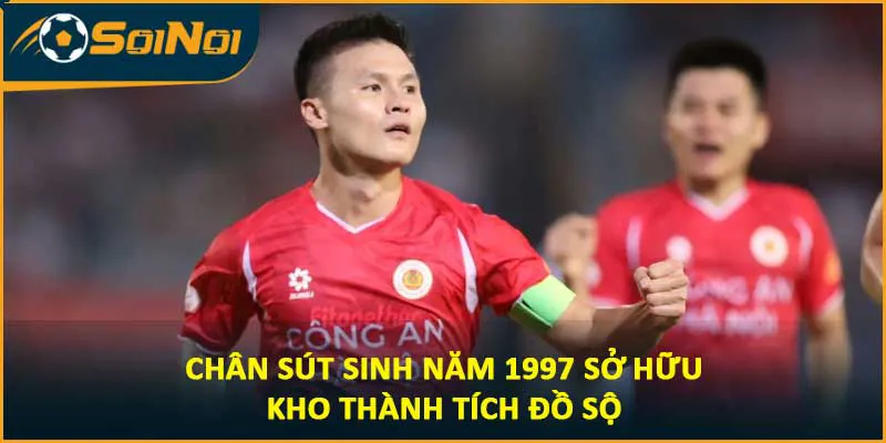 Chân sút sinh năm 1997 sở hữu kho thành tích đồ sộ