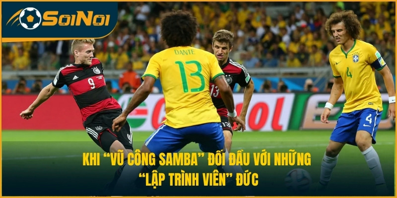 Khi “Vũ công Samba” đối đầu với những “Lập trình viên” Đức