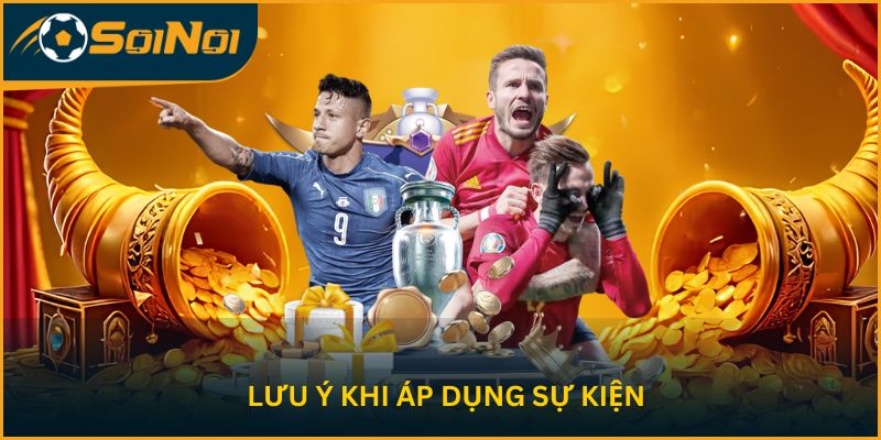 Lưu ý quan trọng khi tham gia ưu đãi này