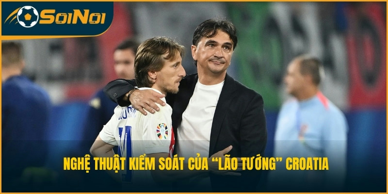Nghệ thuật kiểm soát của “lão tướng” Croatia