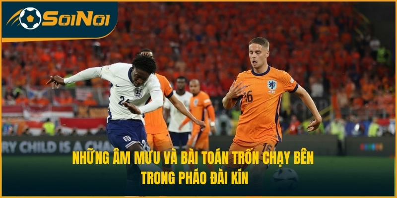 Những âm mưu và bài toán trốn chạy bên trong pháo đài kín