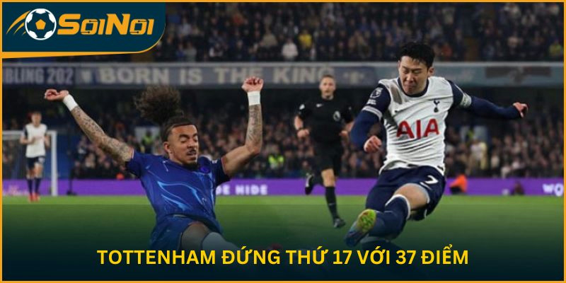 Tottenham đứng thứ 17 với 37 điểm