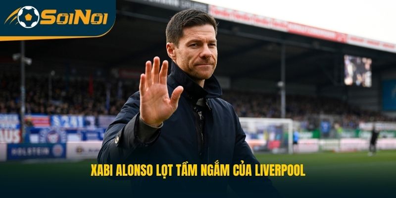 Xabi Alonso lọt tầm ngắm của Liverpool 